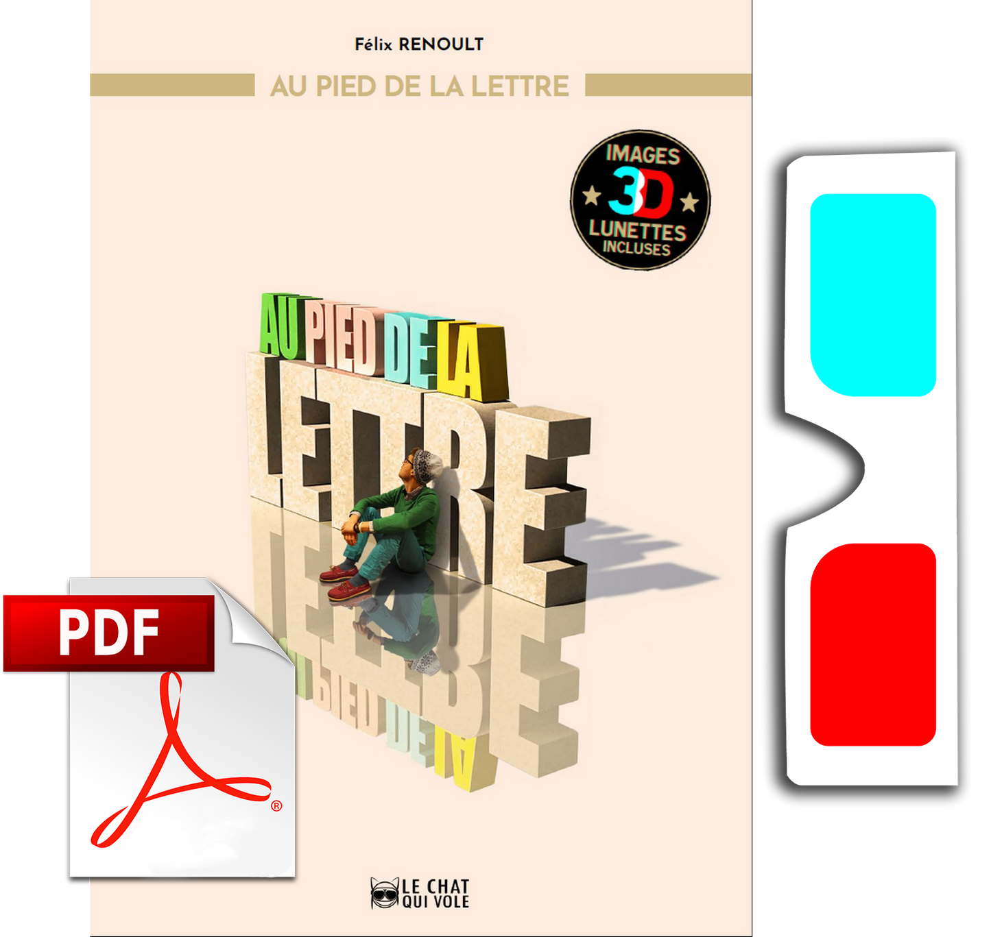 Au pied de la lettre - (lunettes 3D incluses) (format .pdf)